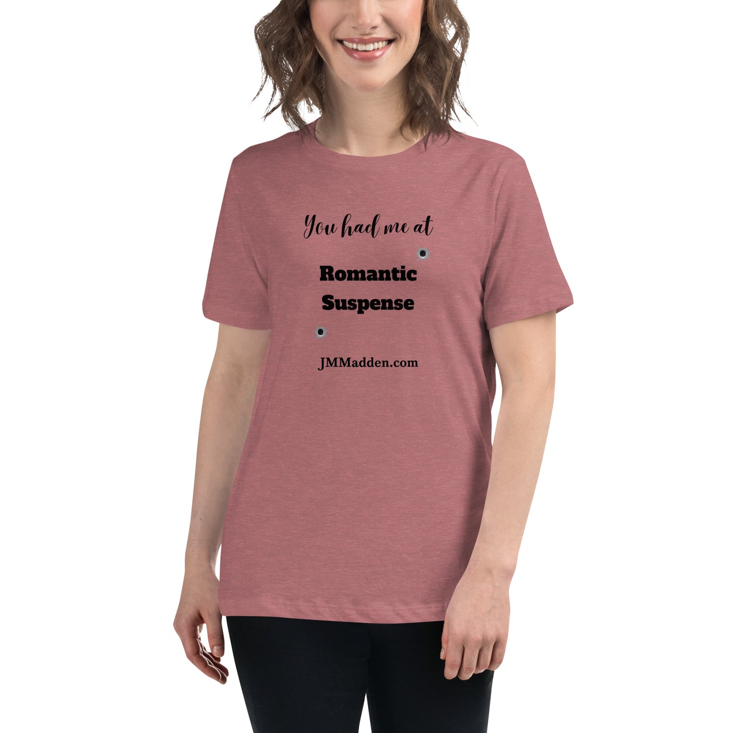 Women's Relaxed T-Shirt You had me at Romantic Suspense- logo