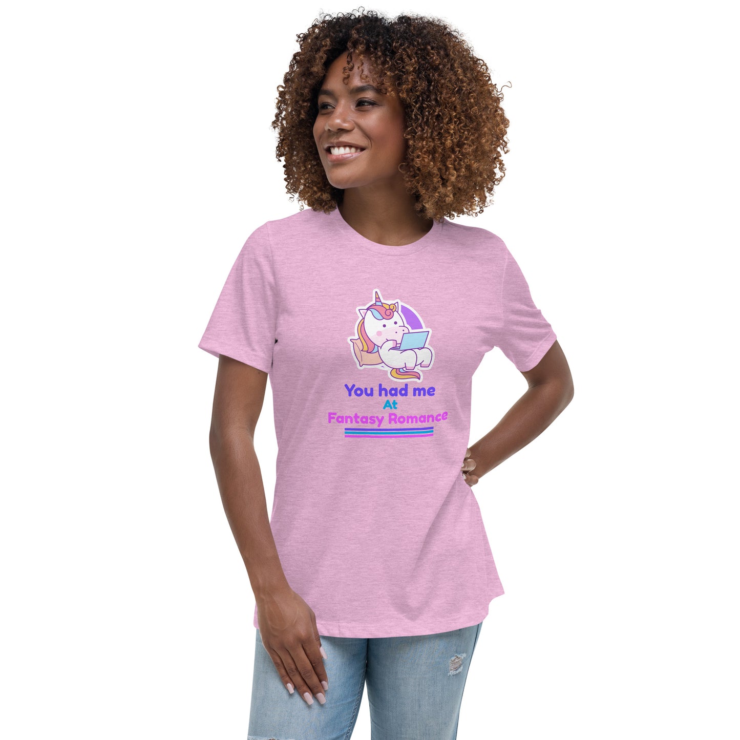 Women's Relaxed T-Shirt You had me at Fantasy Romance