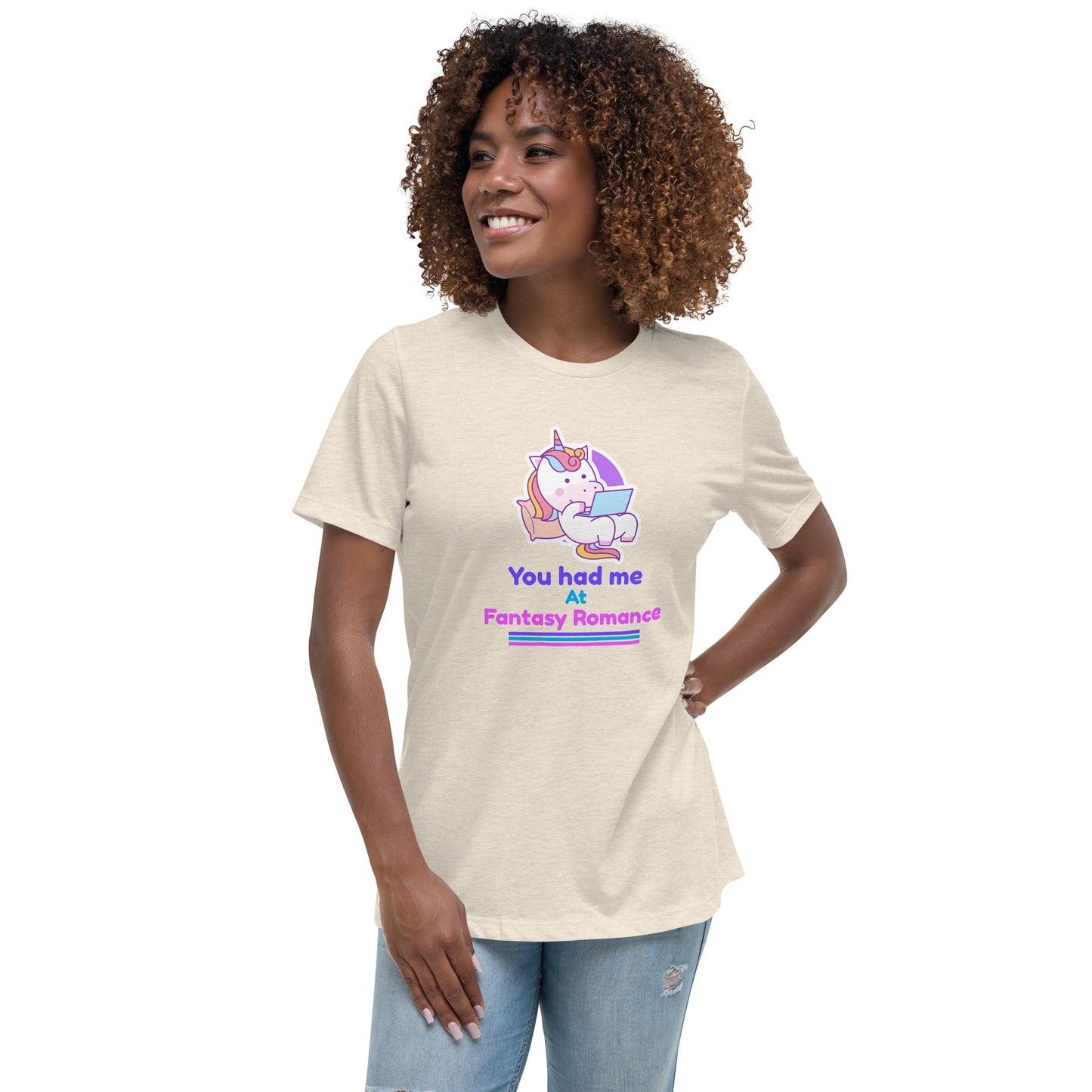 Women's Relaxed T-Shirt You had me at Fantasy Romance