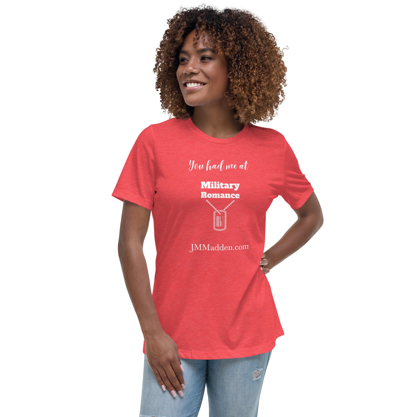 Women's Relaxed T-Shirt You had me at military romance, white lettering, author logo