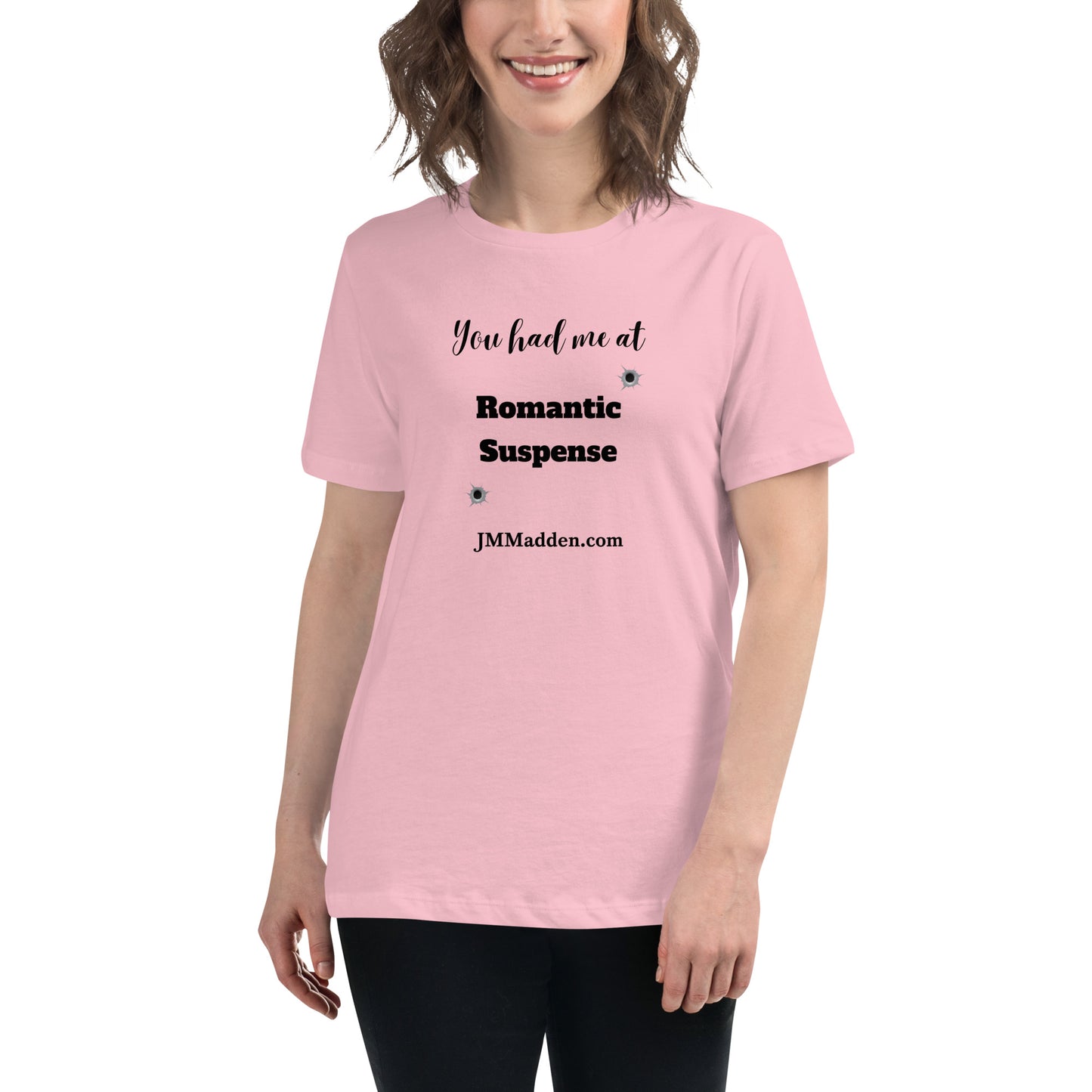 Women's Relaxed T-Shirt You had me at Romantic Suspense- logo