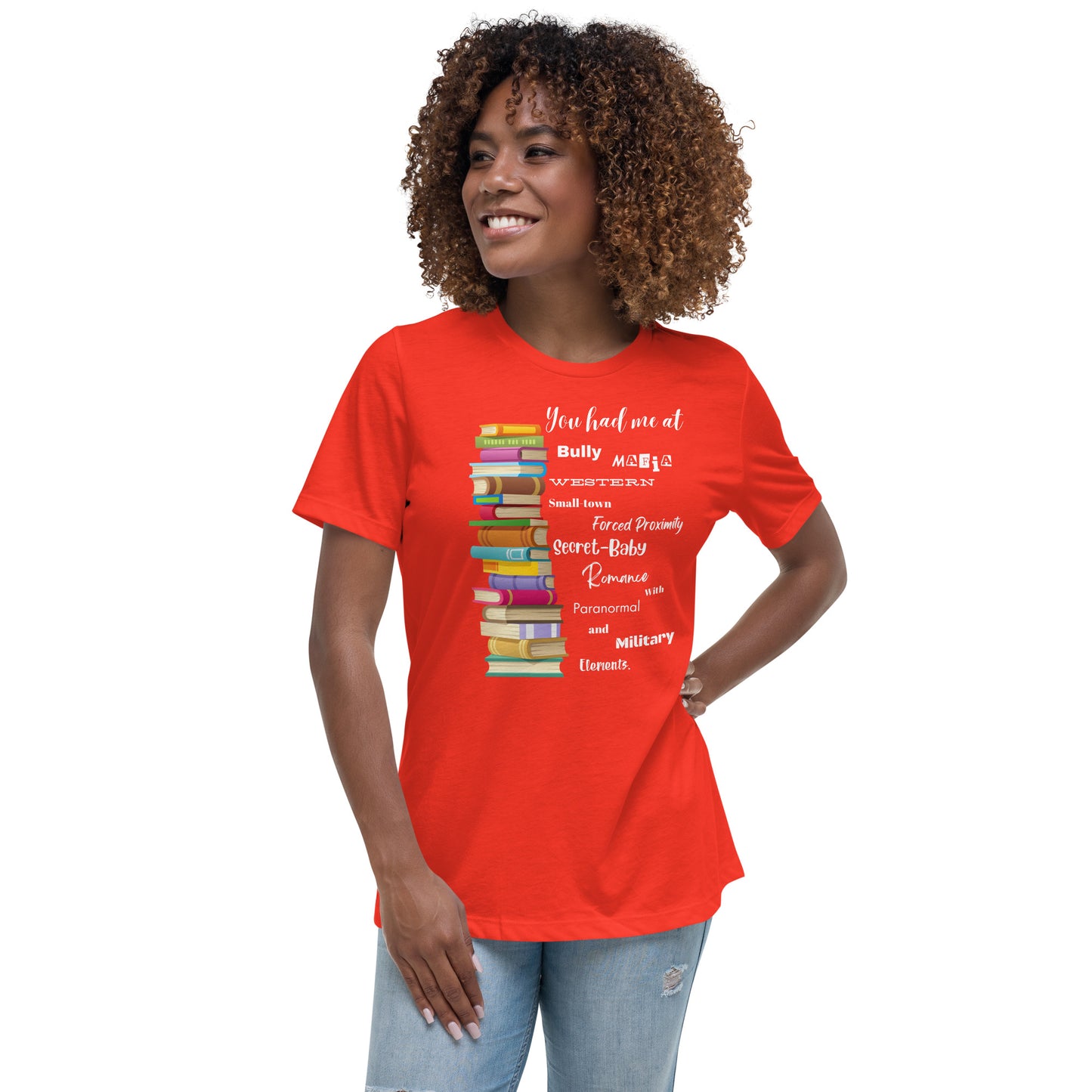 Women's Relaxed T-Shirt You had me at... multi-genre